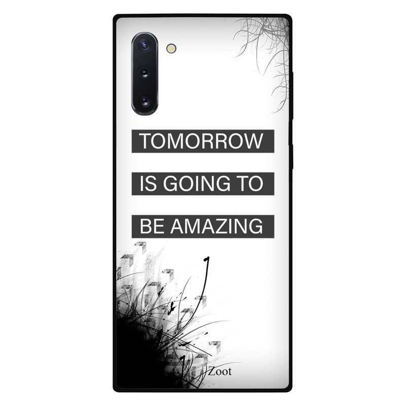 Zoot Samsung Note 10 Mobile Phone Back Cover, Tomorrow Is Going To Be Amazing
Zoot Samsung Note 10 Mobile Phone Back Cover, Tomorrow Is Going To Be Amazing
