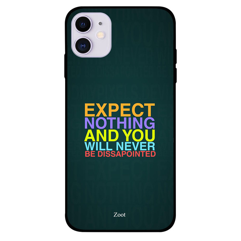 Zoot Apple iPhone 11 Mobile Phone Back Cover, Expect Nothing And You Will Never Get Disappointed
Zoot Apple iPhone 11 Mobile Phone Back Cover, Expect Nothing And You Will Never Get Disappointed