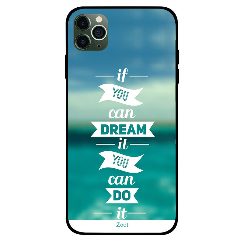 Zoot Apple iPhone 11 Pro Mobile Phone Back Cover, If You Can Dream It You Can Do It
Zoot Apple iPhone 11 Pro Mobile Phone Back Cover, If You Can Dream It You Can Do It