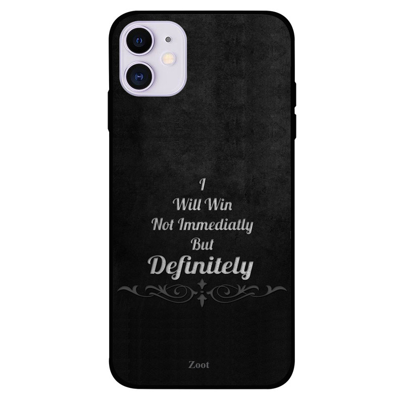 Zoot Apple iPhone 11 Mobile Phone Back Cover, I Will Win Not Immediately But Definitely
Zoot Apple iPhone 11 Mobile Phone Back Cover, I Will Win Not Immediately But Definitely
