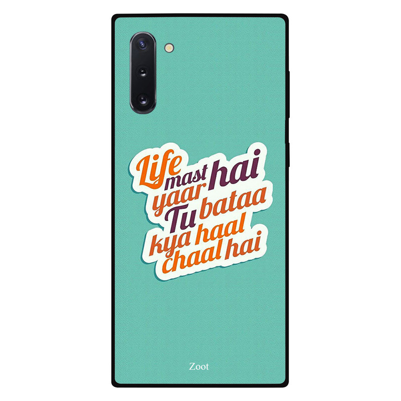 Zoot Samsung Note 10 Mobile Phone Back Cover, Life Mast Hai Yaar Tu Baata Kya Haal Chaal Hai
Zoot Samsung Note 10 Mobile Phone Back Cover, Life Mast Hai Yaar Tu Baata Kya Haal Chaal Hai