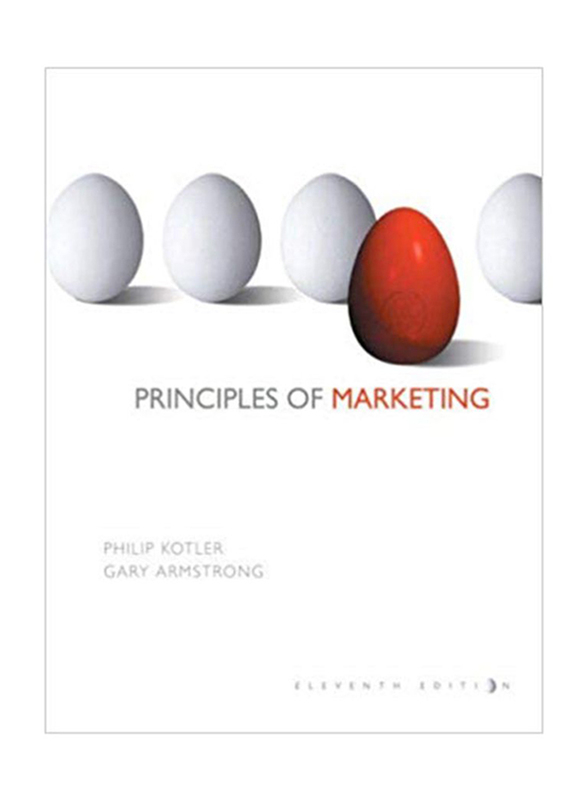 Principles of Marketing, 11th Edition, Hardcover Book, By: Philip Kotler and Gary Armstrong
Principles of Marketing, 11th Edition, Hardcover Book, By: Philip Kotler and Gary Armstrong
