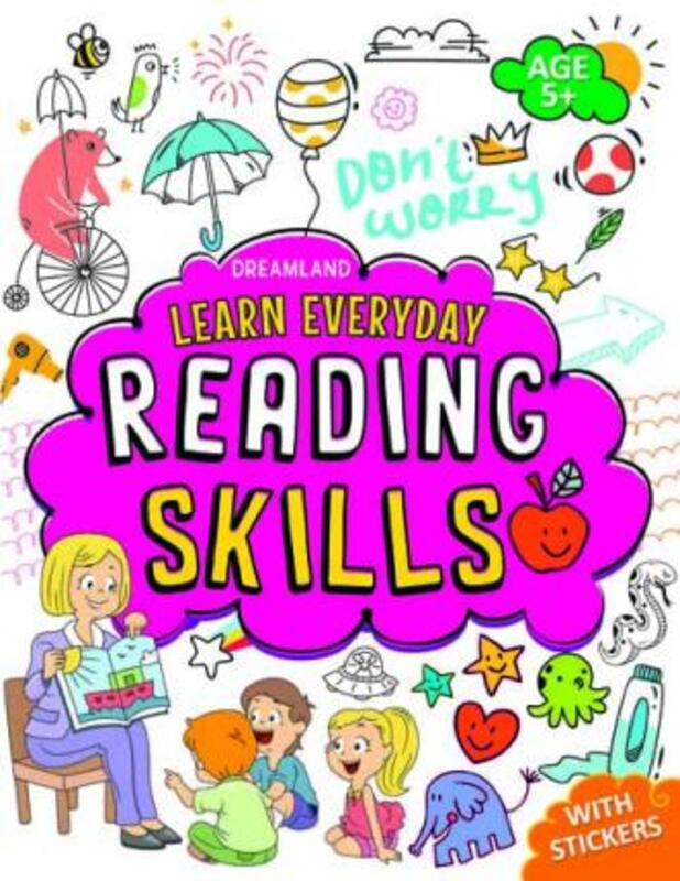 Learn Everyday Reading Skills for Age 5+, Paperback Book, By: Dreamland Publications
Learn Everyday Reading Skills for Age 5+, Paperback Book, By: Dreamland Publications