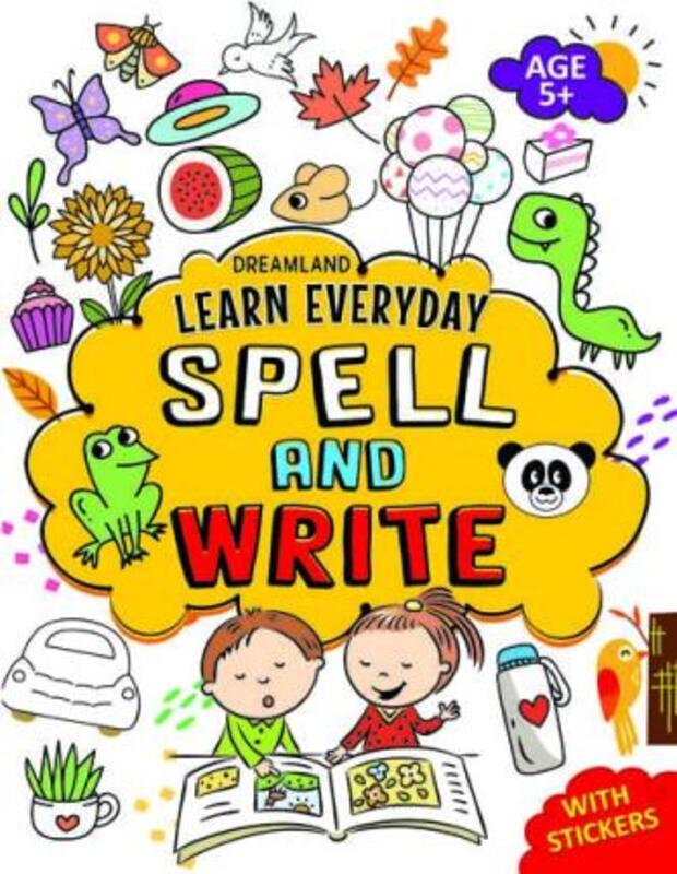 Learn Everyday Spell And Write for Age 5+, Paperback Book, By: Dreamland Publications
Learn Everyday Spell And Write for Age 5+, Paperback Book, By: Dreamland Publications