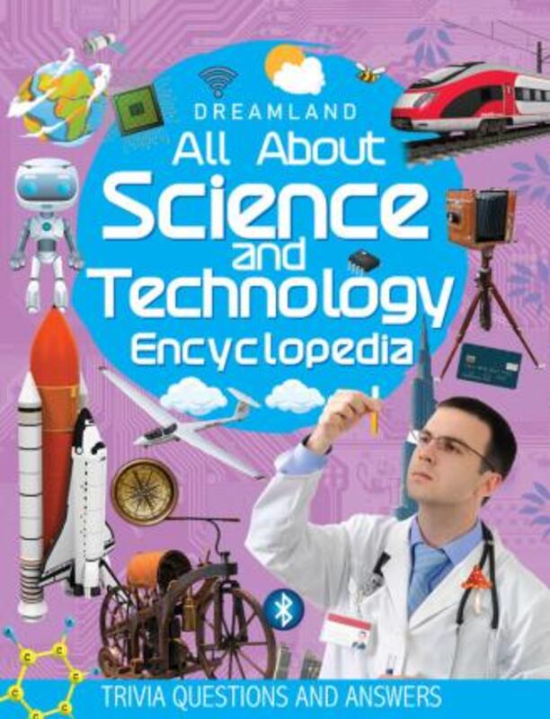 All About Science And Technology Encyclopaedia For Children Age 5-15 Years, Paperback Book, By: Dreamland Publications
All About Science And Technology Encyclopaedia For Children Age 5-15 Years, Paperback Book, By: Dreamland Publications