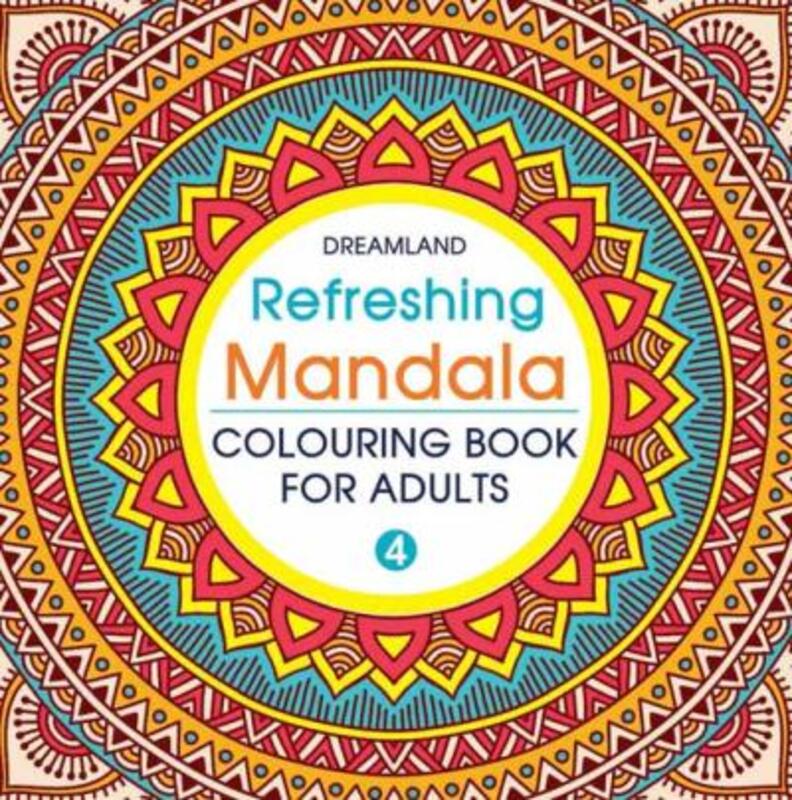 Refreshing Mandala Colouring Book For Adults Book 4, Paperback Book, By: Dreamland Publications
Refreshing Mandala Colouring Book For Adults Book 4, Paperback Book, By: Dreamland Publications