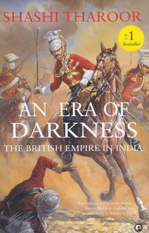 An Era of Darkness: The British Empire in India, Hardcover Book, By: Shashi Tharoor
An Era of Darkness: The British Empire in India, Hardcover Book, By: Shashi Tharoor