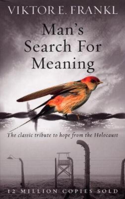 Man'S Search For Meaning: The Classic Tribute To Hope From The Holocaust Paperback, Paperback Book, By: Viktor E Frankl
Man'S Search For Meaning: The Classic Tribute To Hope From The Holocaust Paperback, Paperback Book, By: Viktor E Frankl