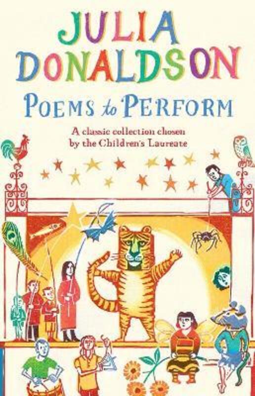 Poems to Perform: A Classic Collection Chosen, Paperback Book, By: Julia Donaldson
Poems to Perform: A Classic Collection Chosen, Paperback Book, By: Julia Donaldson