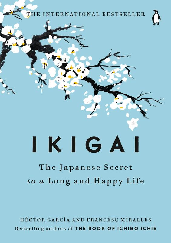 Ikigai: The Japanese Secret To A Long And Happy Life, Hardcover Book, By: Hector Garcia
Ikigai: The Japanese Secret To A Long And Happy Life, Hardcover Book, By: Hector Garcia