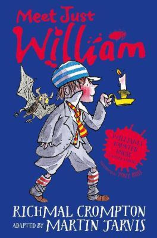 William's Haunted House and Other Stories: Meet Just William, Paperback Book, By: Martin Jarvis
William's Haunted House and Other Stories: Meet Just William, Paperback Book, By: Martin Jarvis