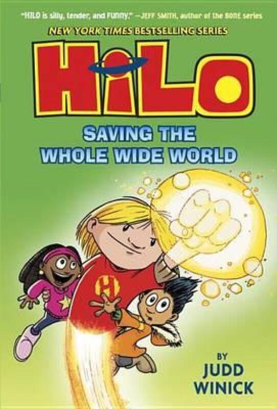 Hilo: Saving the Whole Wide World (Hilo Book 2), Paperback Book, By: Judd Winick
Hilo: Saving the Whole Wide World (Hilo Book 2), Paperback Book, By: Judd Winick