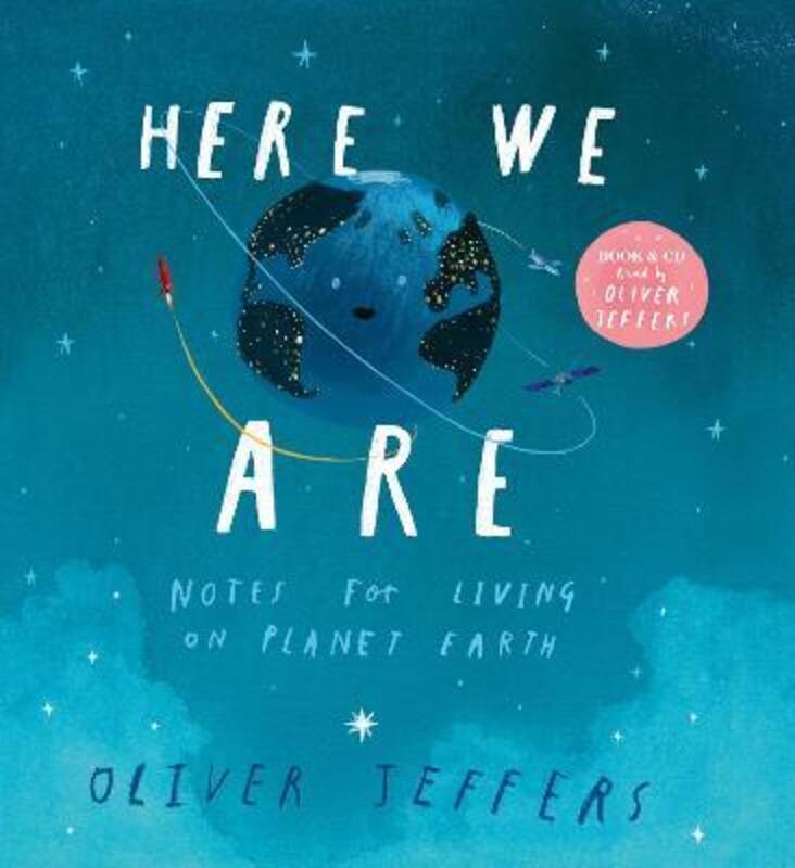 Here We Are: Notes for Living on Planet Earth (Book & CD), Paperback Book, By: Oliver Jeffers
Here We Are: Notes for Living on Planet Earth (Book & CD), Paperback Book, By: Oliver Jeffers