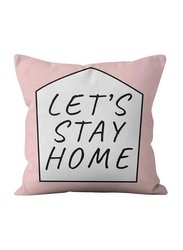 Deals for Less Stay Home Printed Decorative Cushion Cover, Pink/White/Black