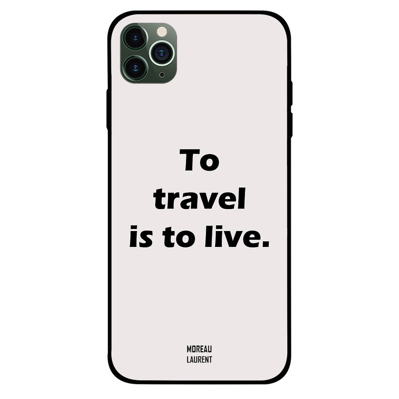 

Moreau Laurent Apple iPhone 11 Pro Mobile Phone Back Cover, To Travel Is To Live