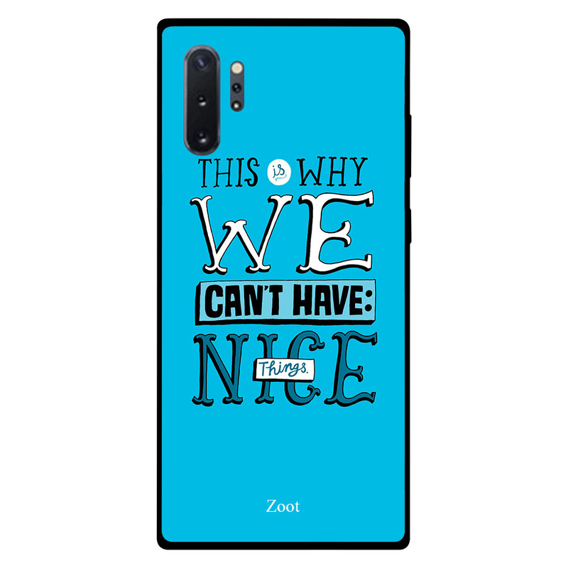 

Zoot Samsung Note Plus Mobile Phone Back Cover, This Is Why We Can't Have Nice Things
