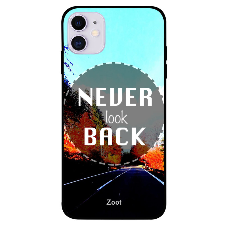 

Zoot Apple iPhone 11 Mobile Phone Back Cover, Never Look Back