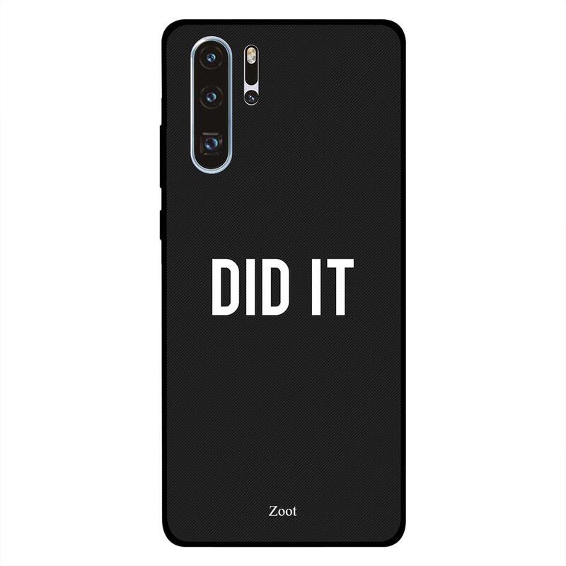 

Zoot Huawei P30 Pro Mobile Phone Back Cover, Did It