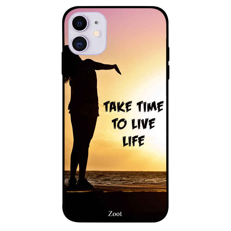 

Zoot Apple iPhone 11 Mobile Phone Back Cover, Take Time To Live Life