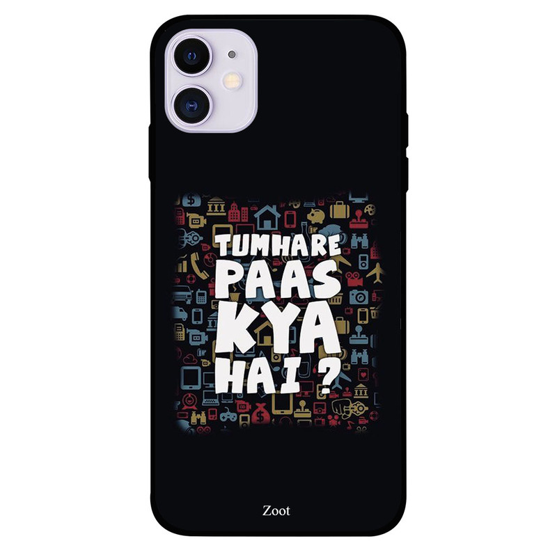 

Zoot Apple iPhone 11 Mobile Phone Back Cover, Tumhare Paas Kya Hai