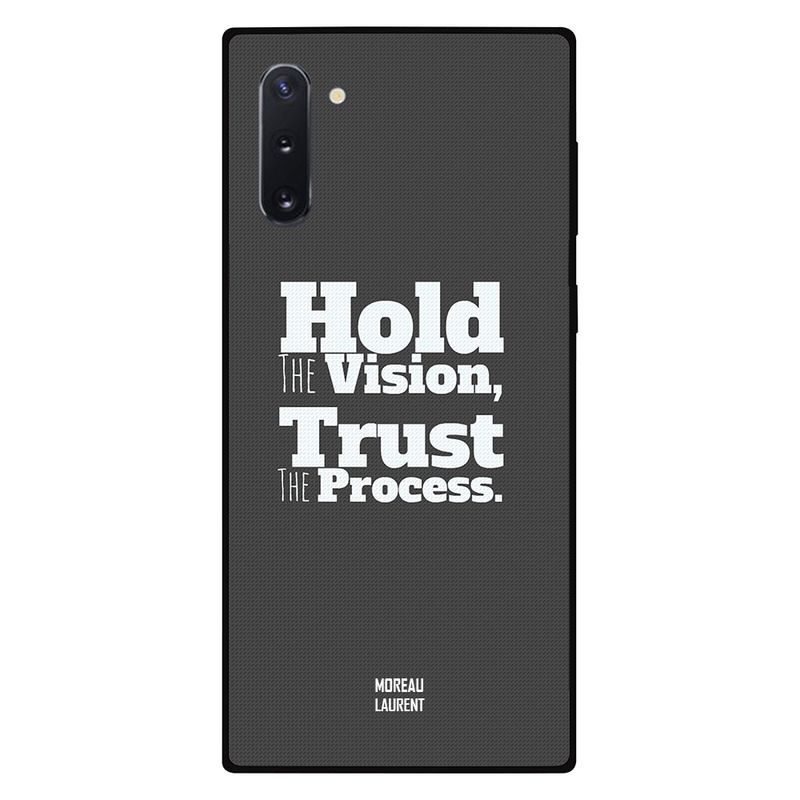 

Moreau Laurent Samsung Note 10 Mobile Phone Back Cover, Hold The Vision Trust The Process