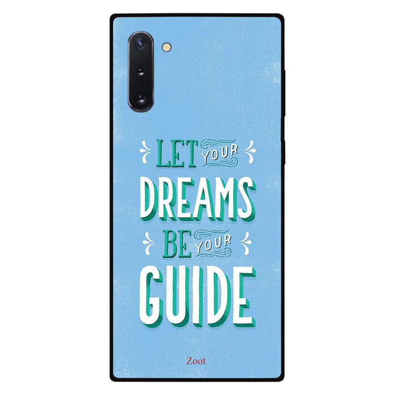 

Zoot Samsung Note 10 Mobile Phone Back Cover, Let Your Dreams Be Your Guide