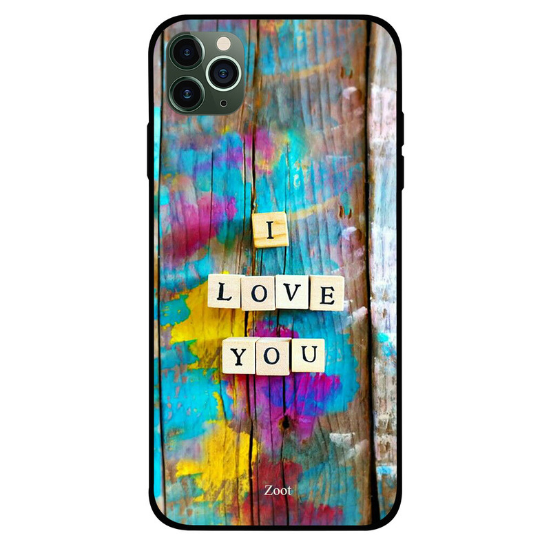 

Zoot Apple iPhone 11 Pro Max Mobile Phone Back Cover, I Love You