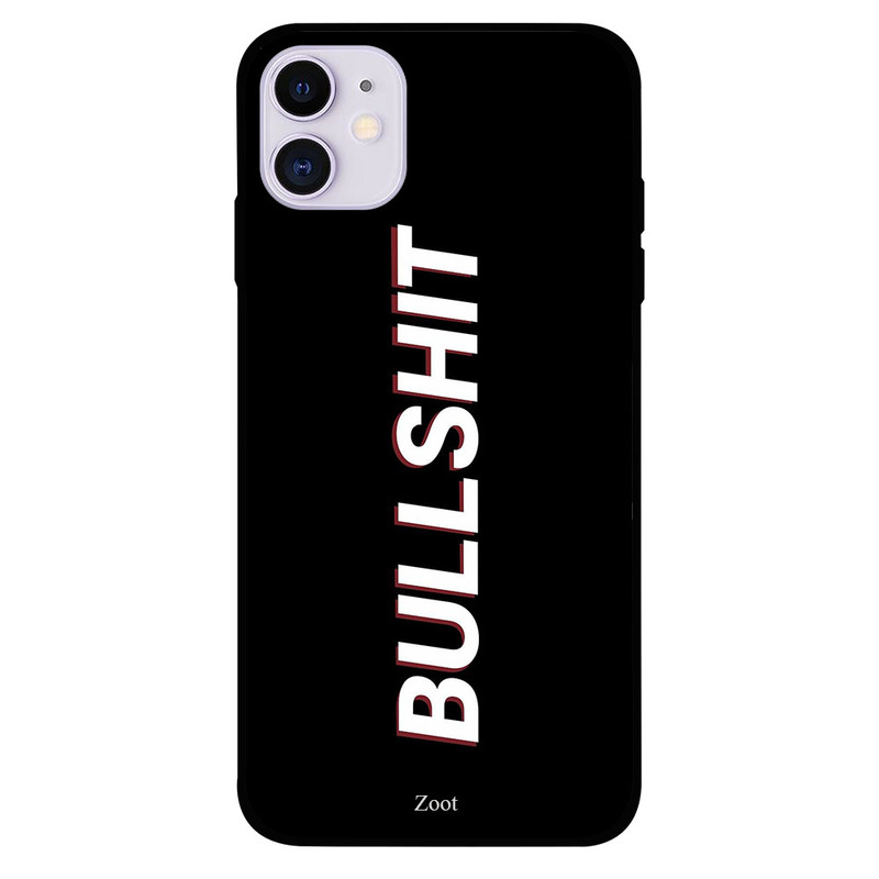 

Zoot Apple iPhone 11 Mobile Phone Back Cover, Bullshit