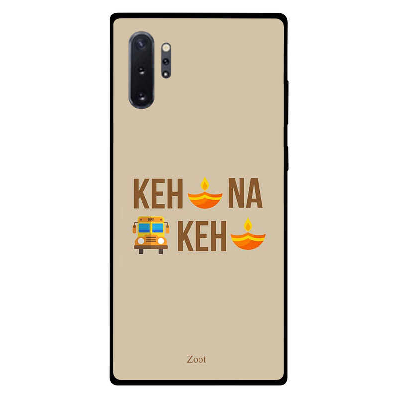 

Zoot Samsung Note Plus Mobile Phone Back Cover, Kehna Keh