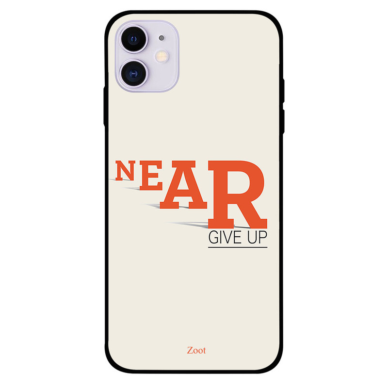 

Zoot Apple iPhone 11 Mobile Phone Back Cover, Never Give Up