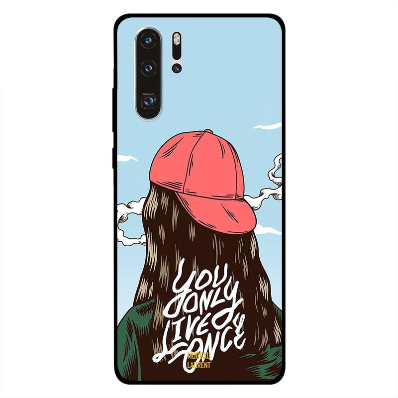 

Moreau Laurent Huawei P30 Pro Mobile Phone Back Cover, You Only Live Once