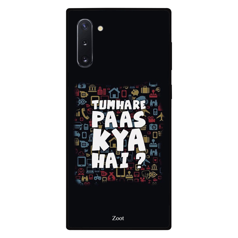 

Zoot Samsung Note 10 Mobile Phone Back Cover, Tumhare Paas Kya Hai