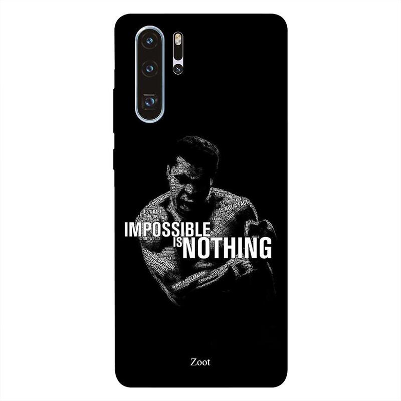 

Zoot Huawei P30 Pro Mobile Phone Back Cover, Impossible Is Nothing