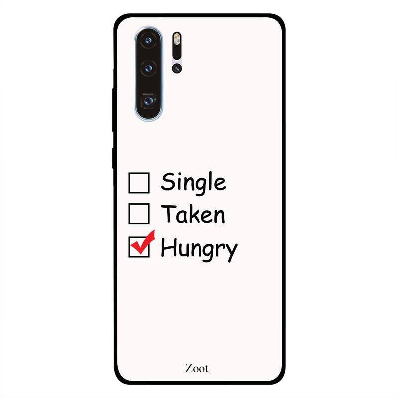 

Zoot Huawei P30 Pro Mobile Phone Back Cover, Single Taken Hungry