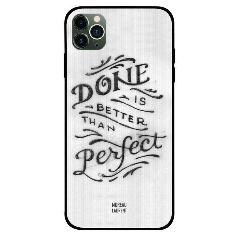 

Moreau Laurent Apple iPhone 11 Pro Mobile Phone Back Cover, Done is Better Than Perfect