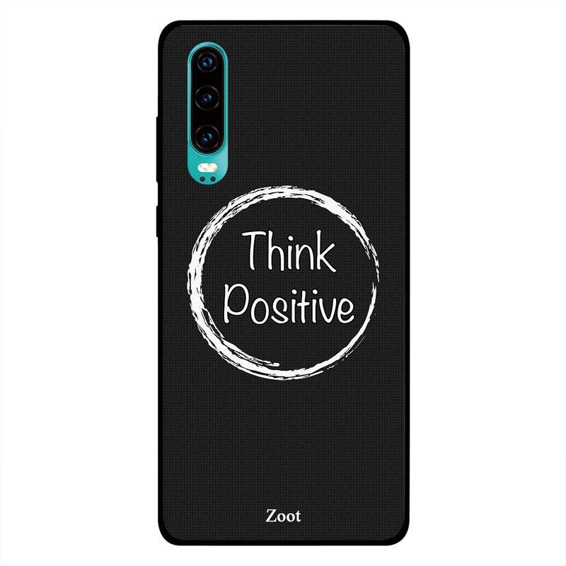 

Zoot Huawei P30 Mobile Phone Back Cover, Think Positive