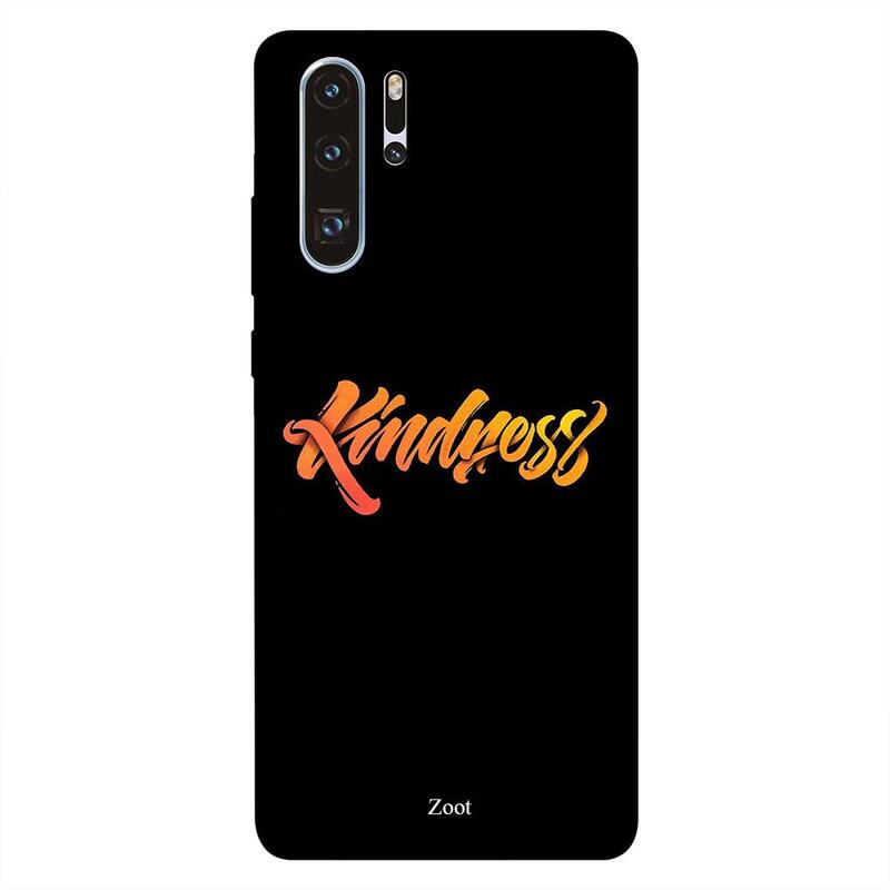 

Zoot Huawei P30 Pro Mobile Phone Back Cover, Kindness