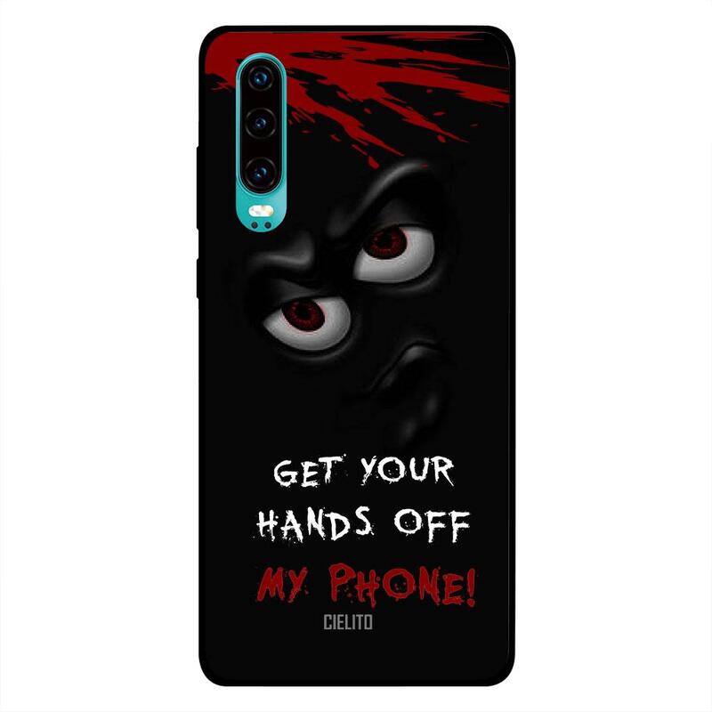 

Cielito Huawei P30 Mobile Phone Back Cover, Hands Off My Phone