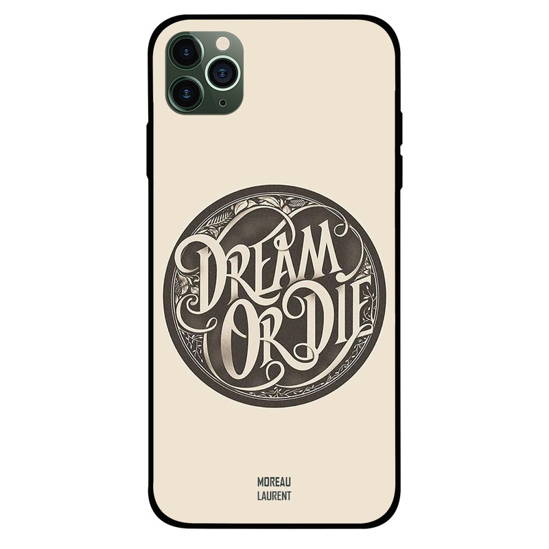 

Moreau Laurent Apple iPhone 11 Pro Max Mobile Phone Back Cover, Dream or Die