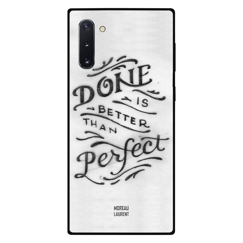 

Moreau Laurent Samsung Note 10 Mobile Phone Back Cover, Done is Better Than Perfect
