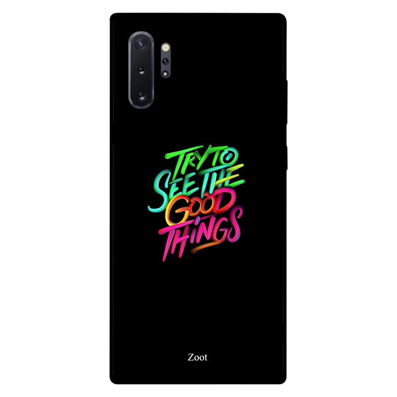 

Zoot Samsung Note Plus Mobile Phone Back Cover, Try To See The Good Things