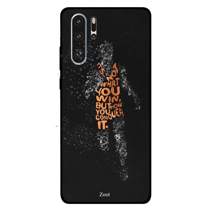 

Zoot Huawei P30 Pro Mobile Phone Back Cover, Conquer It
