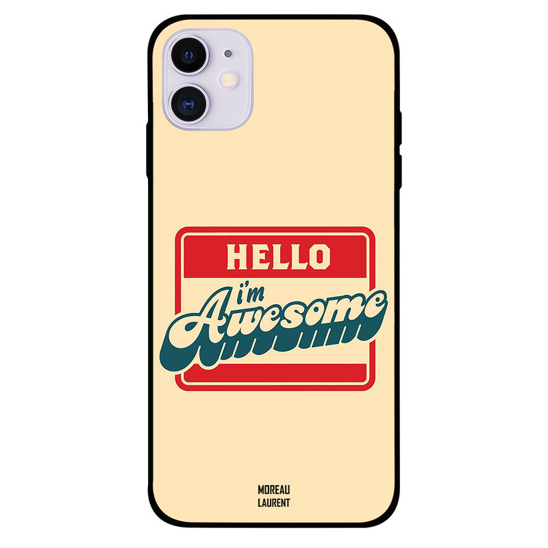 

Moreau Laurent Apple iPhone 11 Mobile Phone Back Cover, I Am Awesome