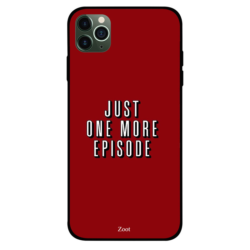 

Zoot Apple iPhone 11 Pro Max Mobile Phone Back Cover, Just One More Episode