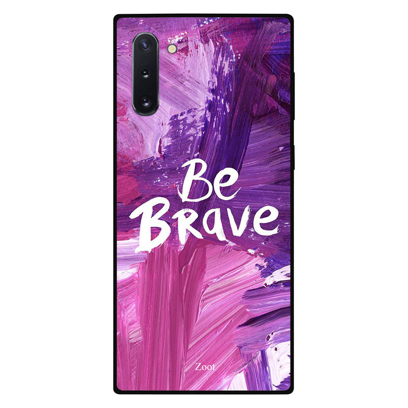 

Zoot Samsung Note 10 Mobile Phone Back Cover, Be Brave