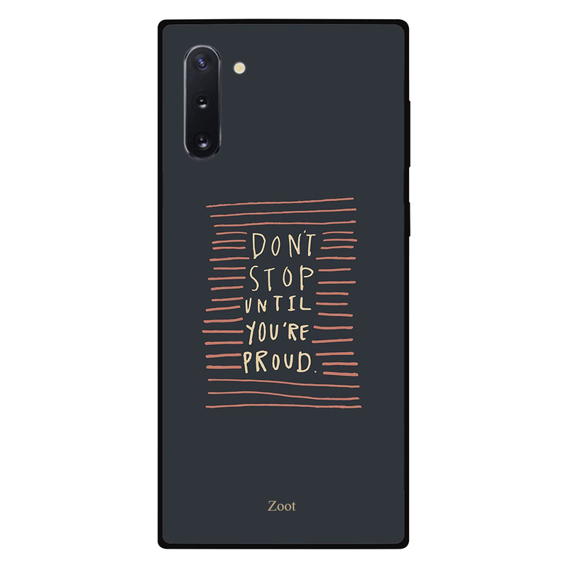 

Zoot Samsung Note 10 Mobile Phone Back Cover, Don't Stop Until You're Proud