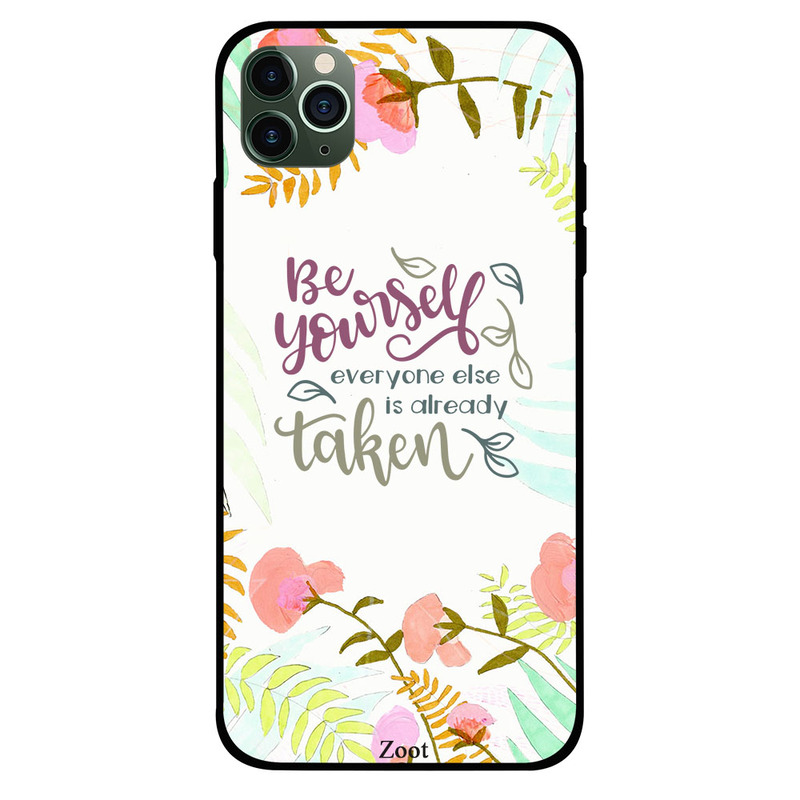 

Zoot Apple iPhone 11 Pro Mobile Phone Back Cover, Be Yourself Everyone Else Is Taken