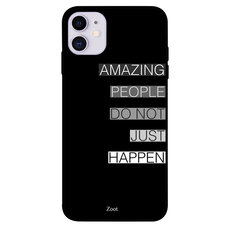 

Zoot Apple iPhone 11 Mobile Phone Back Cover, Amazing People Do Not Just Happen