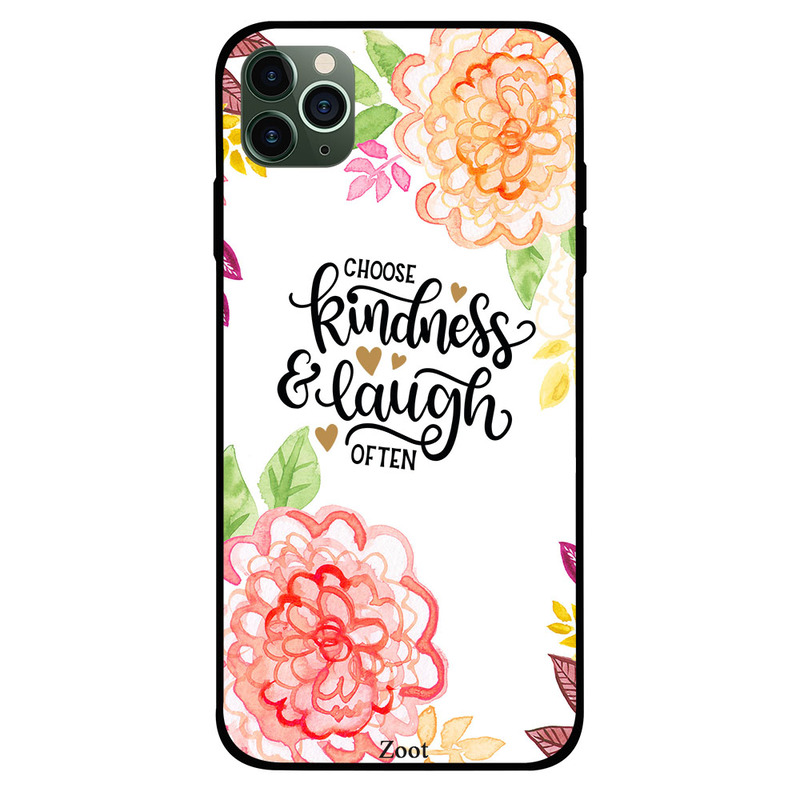 

Zoot Apple iPhone 11 Pro Max Mobile Phone Back Cover, Choose Kindness & Laugh Often