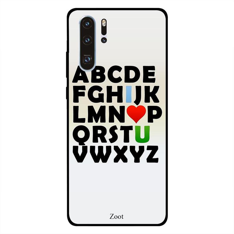 

Zoot Huawei P30 Pro Mobile Phone Back Cover, ABC I Love U